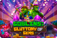 AmberSpins Goblins: Gluttony of Gems